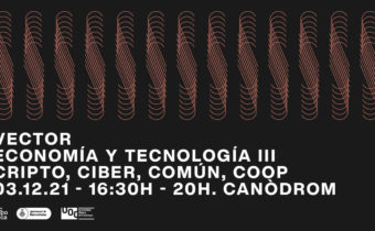 Evento: Economía y Tecnología III: cripto, ciber, común, coop