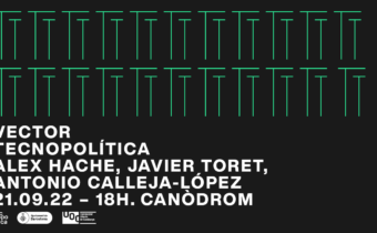 Evento: Vector: “Política y Tecnología: Tecnopolítica”