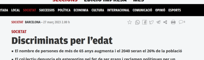 Article in El Punt Avui ‘Discriminated by age’ (in Catalan)